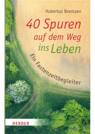 rigma |40 Spuren auf dem Weg ins Leben | Hubertus Brantzen | Buch 933