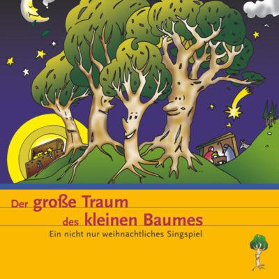 Der große Traum des kleinen Baumes | CD 109