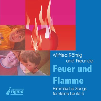Feuer und Flamme - Himmlische Songs für kleine Leute | CD 108