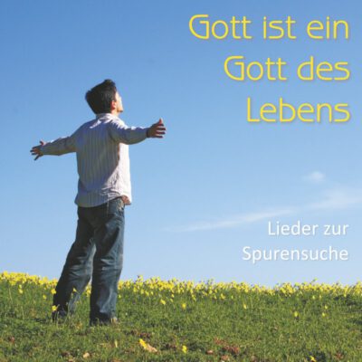 Gott ist ein Gott des Lebens | CD 120