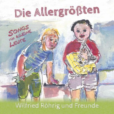 Die Allergrößten - Songs für kleine Leute | CD